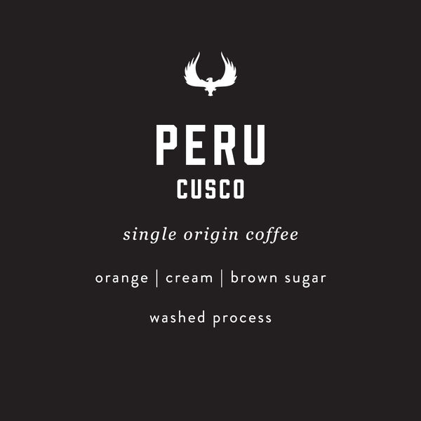 Peru Cusco - Single Origin Coffee - Orange / Cream / Brown Sugar - Washed Process