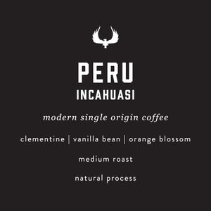 Peru Incahuasi Specialty Coffee by Press Coffee Roasters