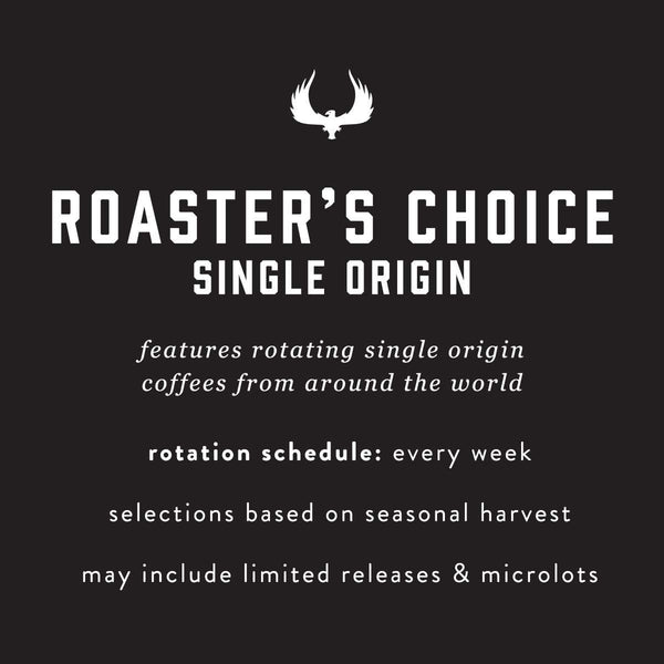 Roaster's Choice | Single Origin | Press Coffee Roasters